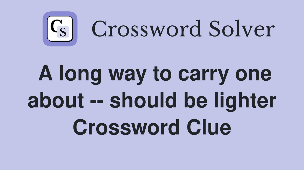 kind of lighter crossword clue